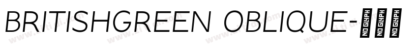 BritishGreen Oblique字体转换